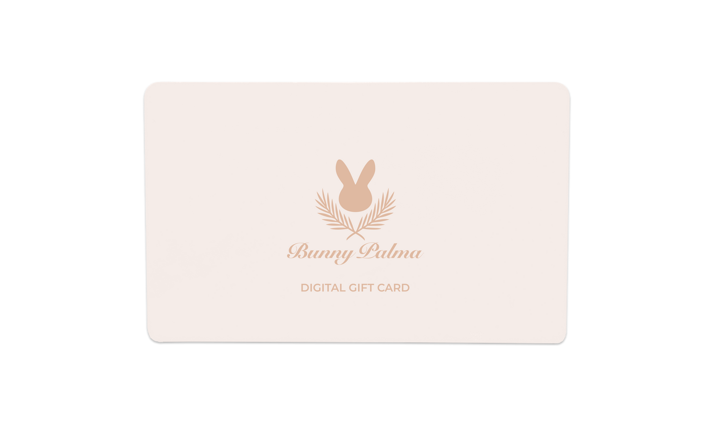 Bunny Palma Gift Cards